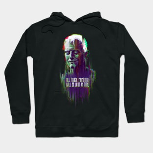 Rutger Hauer blade runner Hoodie